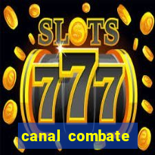 canal combate online ao vivo multicanais